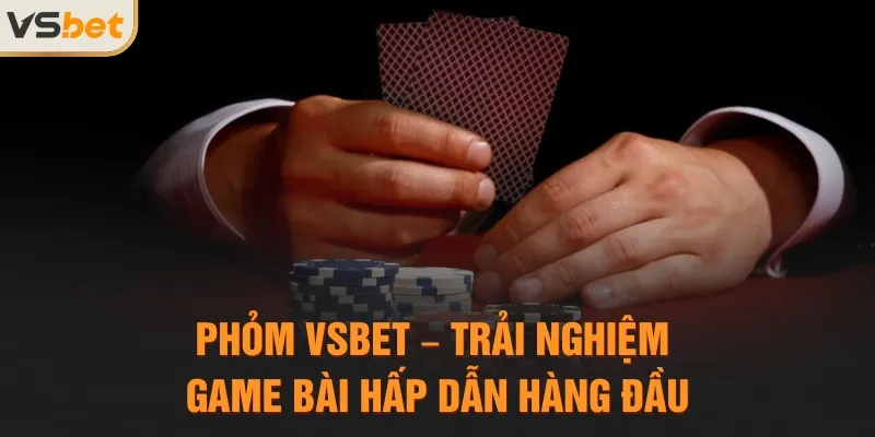 Phỏm VSBET