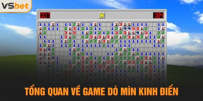 Tổng quan về game dò mìn kinh điển